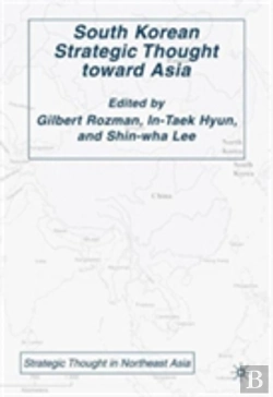 Bertrand.pt - South Korean Strategic Thought Toward Asia