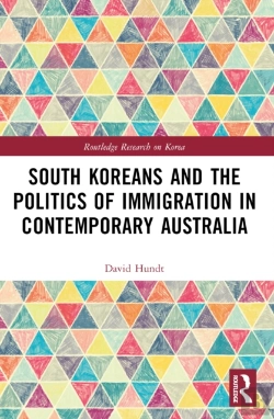 Bertrand.pt - South Koreans And The Politics Of Immigration In Contemporary Australia