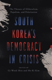 South Korea'S Democracy In Crisis