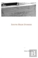 South Main Stories