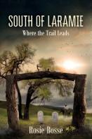 South Of Laramie (Book #3)