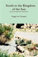 South To The Kingdom Of The Sun