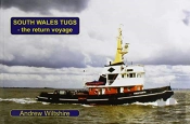 South Wales Tugs - The Return Voyage