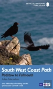 South West Coast Path: Padstow To Falmouth