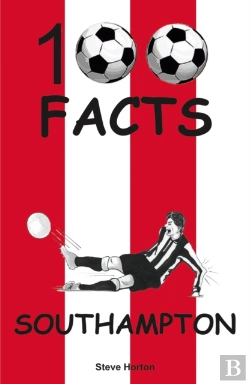 Bertrand.pt - Southampton - 100 Facts