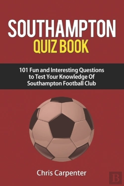 Bertrand.pt - Southampton Fc Quiz Book