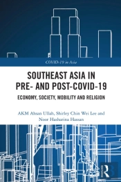 Southeast Asia In Pre- And Post-Covid-19