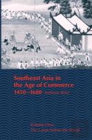 Southeast Asia In The Age Of Commerce, 1450-1680
