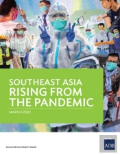 Southeast Asia Rising From The Pandemic