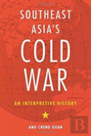 Southeast Asia'S Cold War