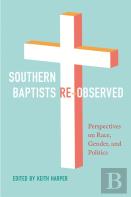 Southern Baptists Re-Observed