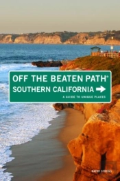 Southern California Off The Beaten Path(R)