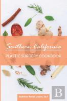 Southern California Plastic Surgery Cookbook