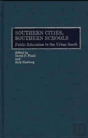 Southern Cities, Southern Schools