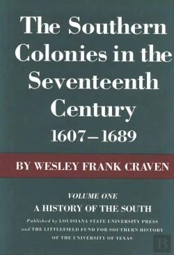 Bertrand.pt - Southern Colonies In The Seventeenth Century, 1607--1689