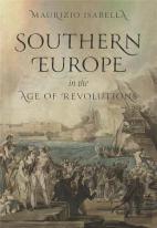Southern Europe In The Age Of Revolutions