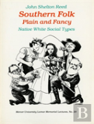 Southern Folk, Plain & Fancy