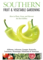 Southern Fruit & Vegetable Gardening
