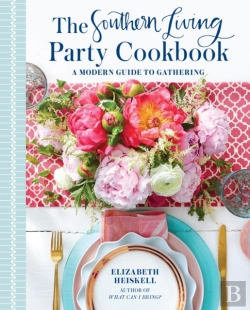 Bertrand.pt - Southern Living Party Cookbook: A Modern Guide To Entertaining