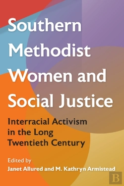 Bertrand.pt - Southern Methodist Women And Social Justice