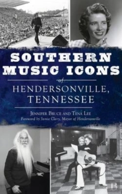 Bertrand.pt - Southern Music Icons Of Hendersonville, Tennessee
