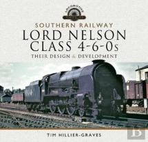Southern Railway, Lord Nelson Class 4-6-0s