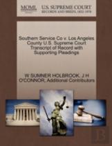 Southern Service Co V. Los Angeles County U.S. Supreme Court Transcript Of Record With Supporting Pleadings