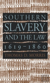 Southern Slavery And The Law, 1619-1860