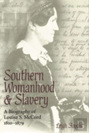 Southern Womanhood And Slavery