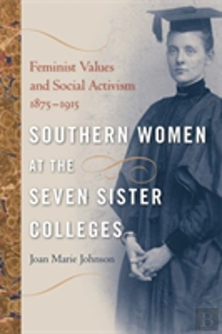 Bertrand.pt - Southern Women At The Seven Sister Colleges