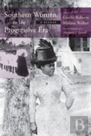 Southern Women In The Progressive Era