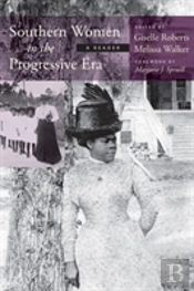 Southern Women In The Progressive Era
