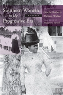Bertrand.pt - Southern Women In The Progressive Era