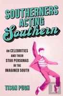 Southerners Acting Southern