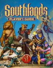 Southlands Playerâ€™S Guide For 5th Edition