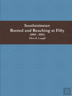 Bertrand.pt - Southminster: Rooted And Reaching At Fifty