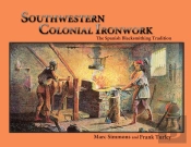 Southwestern Colonial Ironwork