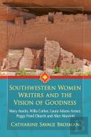 Southwestern Women Writers And The Vision Of Goodness