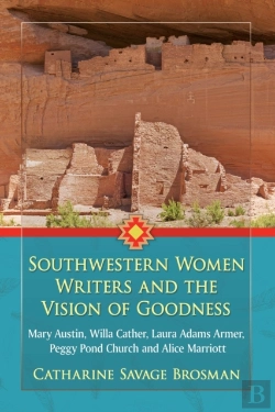 Bertrand.pt - Southwestern Women Writers And The Vision Of Goodness