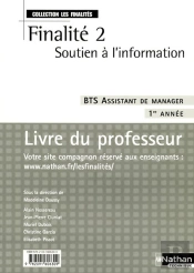 Soutien A L'Information Bts 1 - Finalite 2 - Bts Assistant De Manager  (Les Finalites) - Professeur