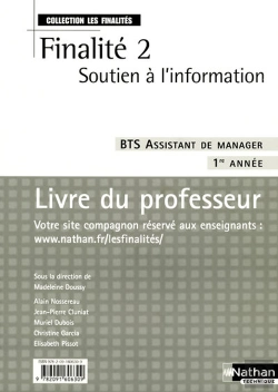 Bertrand.pt - Soutien A L'Information Bts 1 - Finalite 2 - Bts Assistant De Manager  (Les Finalites) - Professeur