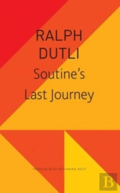 Soutineâ€™S Last Journey