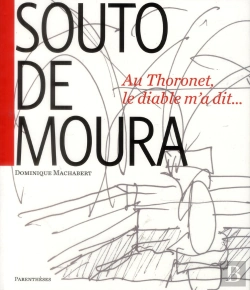 Bertrand.pt - Souto De Moura - Au Thoronet, Le Diable M'A Dit...