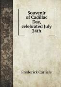 Souvenir Of Cadillac Day, Celebrated July 24th