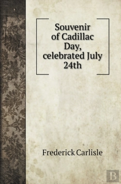 Bertrand.pt - Souvenir Of Cadillac Day, Celebrated July 24th