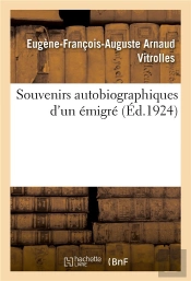 Souvenirs Autobiographiques D'Un Emigre