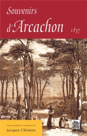 Souvenirs D'Arcachon 1857