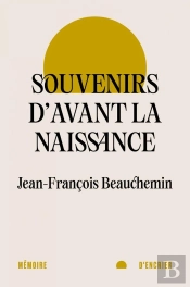 Souvenirs D'Avant La Naissance