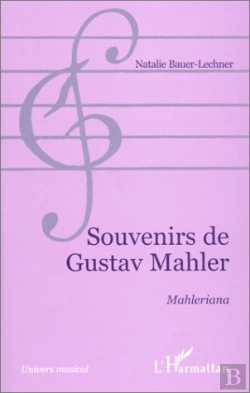 Bertrand.pt - Souvenirs De Gustav Mahler ; Mahleriana