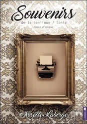 Souvenirs De La Banlieue - Sonia Tome 3